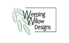 Weeping Willow Designs Testimonial
